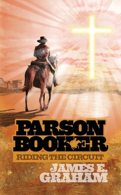 Parson Booker: Riding the Circuit B0C7JXXHKJ Book Cover
