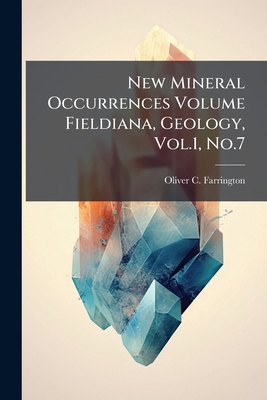 New Mineral Occurrences Volume Fieldiana, Geolo... 1149938153 Book Cover