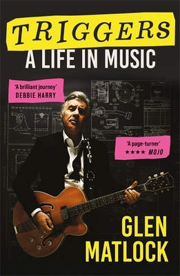 Triggers: A Life in Music 1788709470 Book Cover