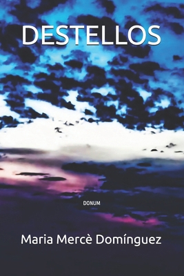 Destellos [Spanish] B0D5WHDJXD Book Cover