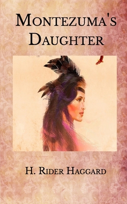 Montezuma's Daughter