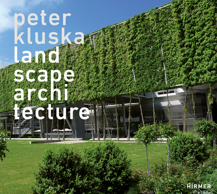 Peter Kluska: Landscape Architecture 3777451614 Book Cover