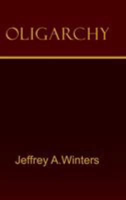 Oligarchy 1107005280 Book Cover