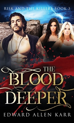 The Blood Deeper 1950886794 Book Cover