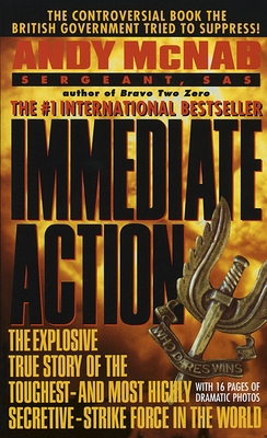 Immediate Action: The Explosive True Story of t... B007CHS380 Book Cover