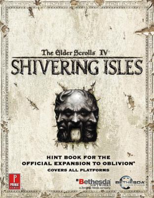 The Elder Scrolls IV: Shivering Isles: Prima Of... 0761555498 Book Cover