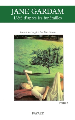 L'Eté d'après les funérailles [French] 2213610207 Book Cover