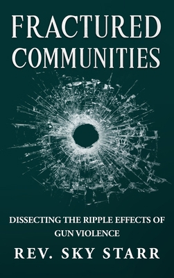 Fractured Communities: Dissecting the Ripple Ef... 1777835208 Book Cover