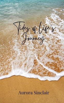 Tides of Life's Journey 1805877984 Book Cover
