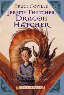 Jeremy Thatcher, Dragon Hatcher: Dragons Are a ... 141779559X Book Cover