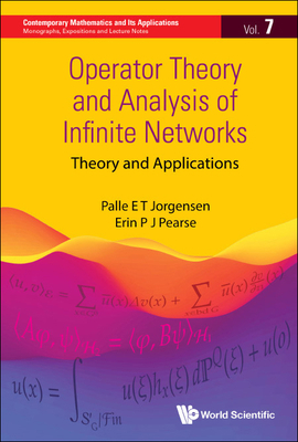 Operator Theory and Analysis of Infinite Networks 9811265518 Book Cover