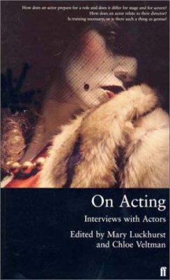 On Acting: Interviews with Actors 0571206565 Book Cover