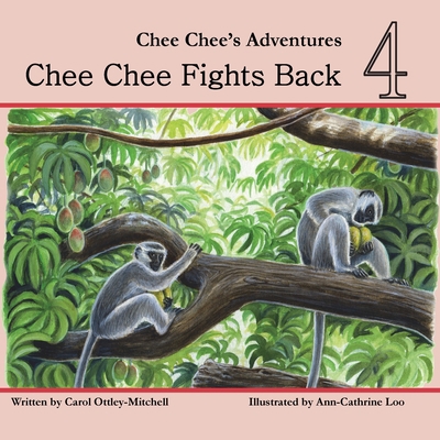 Chee Chee Fights Back: Chee Chee's Adventures B... 098993053X Book Cover
