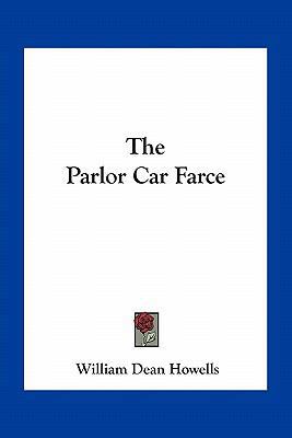 The Parlor Car Farce 116375367X Book Cover