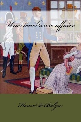 Une t?n?breuse affaire [French] 154531800X Book Cover