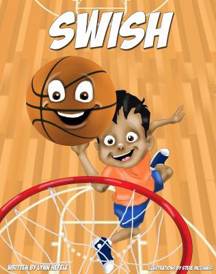 Swish: Children's Edition 0991500830 Book Cover