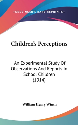 Children's Perceptions: An Experimental Study o... 1436943914 Book Cover