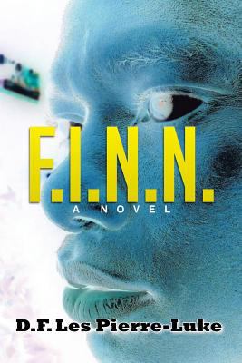 F.I.N.N. 1483614603 Book Cover