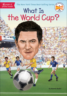What Is the World Cup? 0606408908 Book Cover