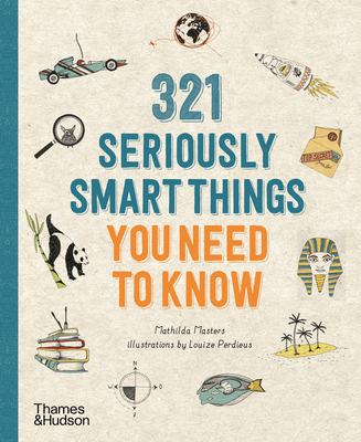 321 Seriously Smart Things You Need To Know /an... 0500296022 Book Cover