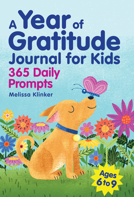 A Year of Gratitude Journal for Kids: 365 Daily... 1638073856 Book Cover