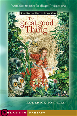 The Great Good Thing 0756914353 Book Cover