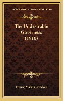 The Undesirable Governess (1910) 1166653013 Book Cover