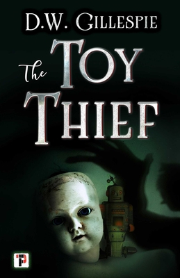 The Toy Thief 1787580482 Book Cover