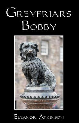 Greyfriars Bobby 1532834772 Book Cover