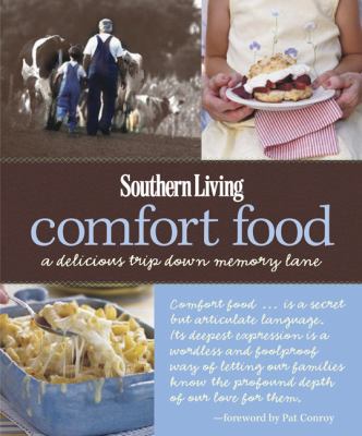 Southern Living: Comfort Food: A Delicious Trip... B00676LPJQ Book Cover