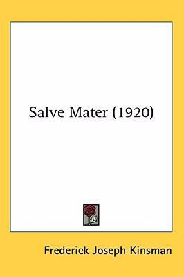 Salve Mater (1920) 1436645972 Book Cover
