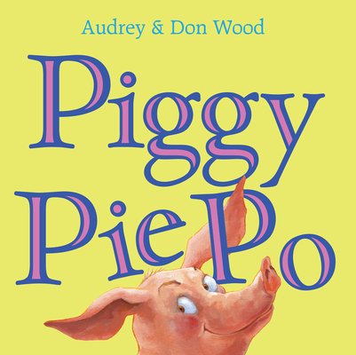 Piggy Pie Po 0152024948 Book Cover