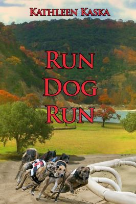 Run Dog Run 1644370085 Book Cover