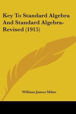 Key To Standard Algebra And Standard Algebra-Re... 1437153046 Book Cover