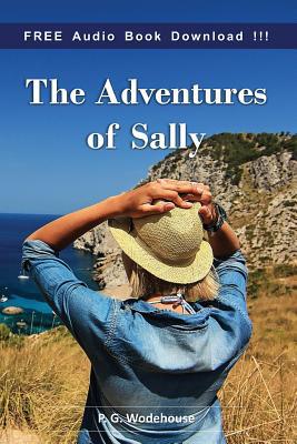 The Adventures of Sally (Include Audio book) 1539599906 Book Cover