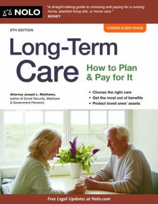 Long-Term Care: How to Plan and Pay for It 1413317510 Book Cover
