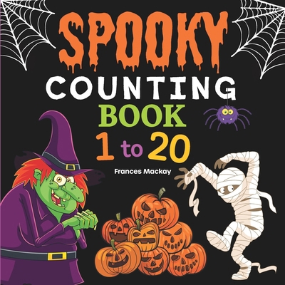 Spooky Counting Book 1 to 20 0646899554 Book Cover
