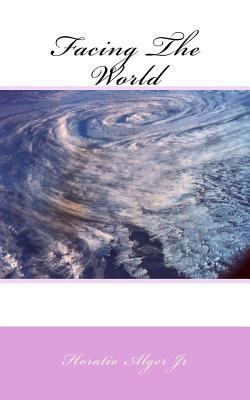 Facing The World 1535220600 Book Cover