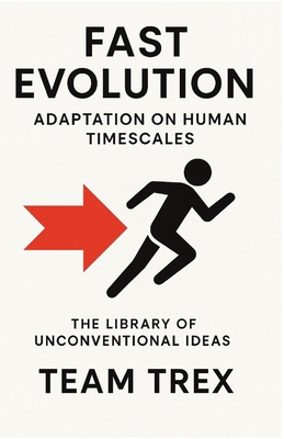 Fast Evolution: Adaptation on Human Timescales B0GMCLZ2CH Book Cover