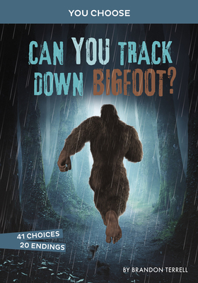 Can You Track Down Bigfoot?: An Interactive Mon... 1663920230 Book Cover