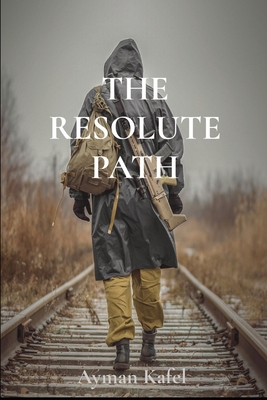 The Resolute Path 1960890026 Book Cover