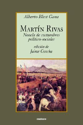 Martin Rivas [Spanish] 9871136544 Book Cover