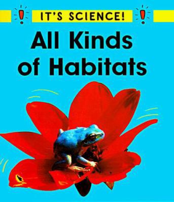 All Kinds of Habitats 0516211811 Book Cover