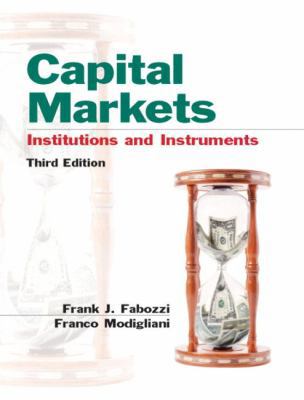 Capital Markets: Institutions and Instruments 013067334X Book Cover