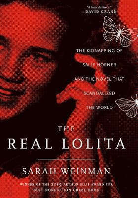 The Real Lolita: The Kidnapping of Sally Horner... 0735272735 Book Cover