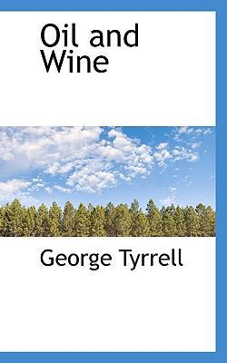 Oil and Wine 1117605787 Book Cover