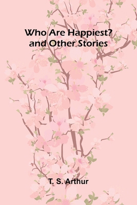 Who Are Happiest? and Other Stories 9368390312 Book Cover