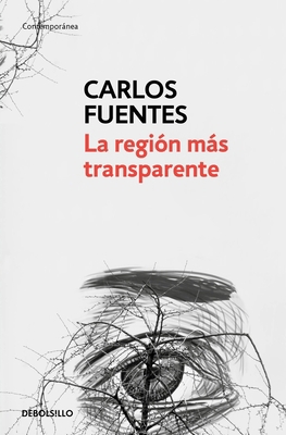 La Región Más Transparente / Where the Air Is C... [Spanish] 6073133995 Book Cover