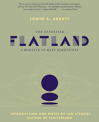 The Annotated Flatland: A Romance of Many Dimen... 0465011233 Book Cover