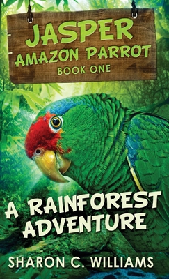 A Rainforest Adventure 4867474592 Book Cover